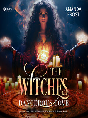 cover image of Dangerous Love--The Witches, Buch 1 (ungekürzt)
